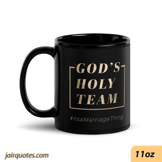 God's Holy Team - Black Glossy Mug